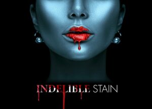 Indelible Stain album cover art