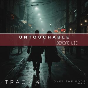 Untouchable